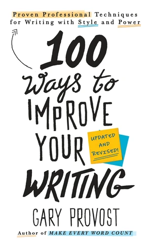 100 Ways to Improve Your Writing (Updated)