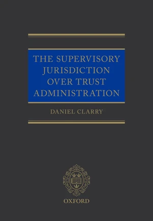 The Supervisory Jurisdiction Over Trust Administration