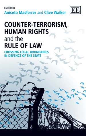 Counter-Terrorism, Human Rights and the Rule of Law