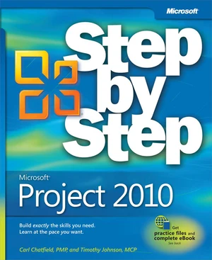 Microsoft Project 2010 Step by Step