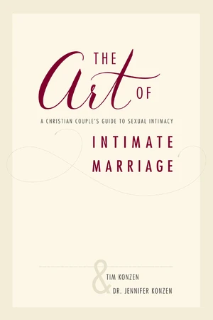 The Art of Intimate Marriage