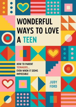 Wonderful Ways to Love a Teen