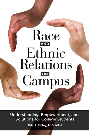 Race and Ethnic Relations on Campus