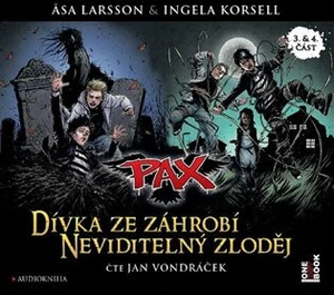 Pax 3 a 4: Dívka ze záhrobí a Neviditelný zloděj - Äsa Larssonová, Ingela Korsellová - audiokniha