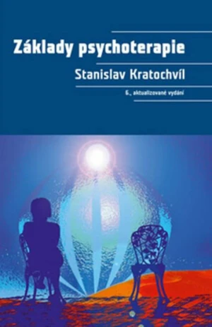 Základy psychoterapie - Stanislav Kratochvíl