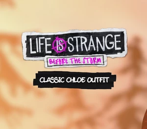 Life is Strange: Before the Storm - Classic Chloe Outfit Pack DLC PS4 CD Key