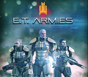 E.T. Armies Steam CD Key
