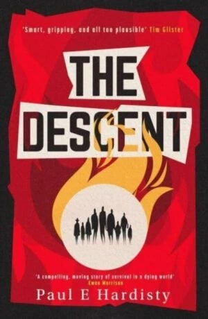 The Descent - Paul E. Hardisty