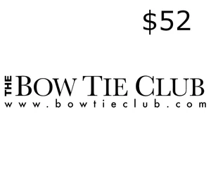 The Bow Tie Club 52$ Gift Card US