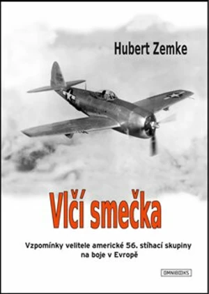 Vlčí smečka - Hubert Zemke