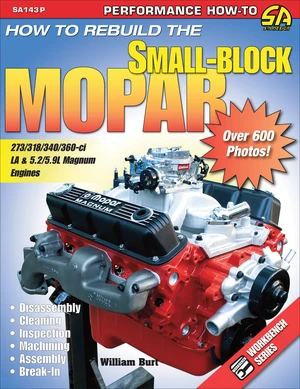 How to Rebuild the Small-Block Mopar