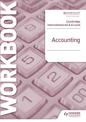 Cambridge International AS and A Level Accounting Workbook