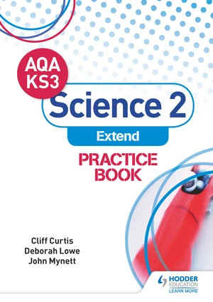 AQA Key Stage 3 Science 2 'Extend' Practice Book