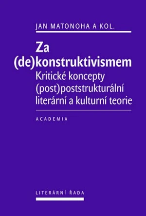 Za (de)konstruktivismem - Jan Matonoha