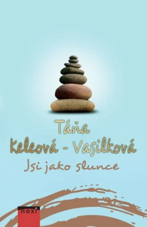 Jsi jako slunce - Táňa Keleová-Vasilková