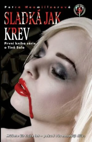 Sladká jak krev - Petra Neomillnerová - e-kniha