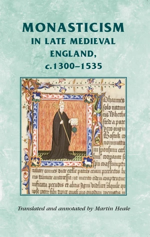 Monasticism in late medieval England, c.1300â1535
