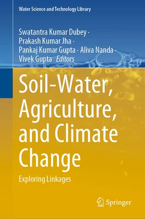 Soil-Water, Agriculture, and Climate Change