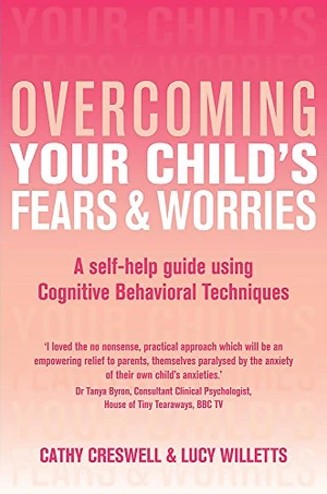 Overcoming Your Child's Fears and Worries