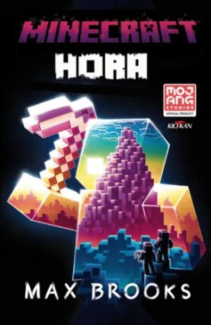 Minecraft - Hora - Max Brooks