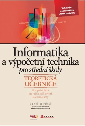 Informatika a výpočetní technika pro SŠ - Teoretická učebnice