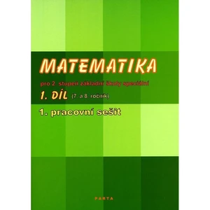 Matematika pro 2. stupeň ZŠ speciální 1.díl 1.pracovní sešit