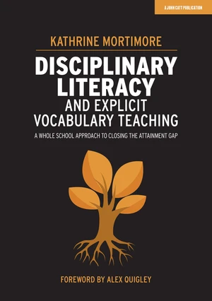 Disciplinary Literacy and Explicit Vocabulary Teaching
