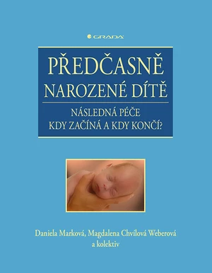 Předčasně narozené dítě, Marková Daniela