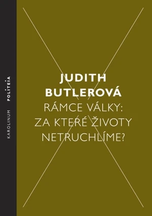 Rámce války: Za které životy netruchlíme? - Judith Butlerová - e-kniha