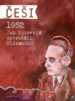 Češi 1952 - Pavel Kosatík, Vojtěch Mašek