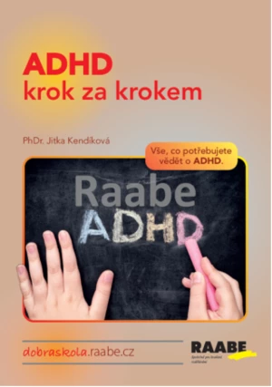 ADHD krok za krokem - Jitka Kendíková