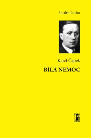 Bílá nemoc - Karel Čapek - e-kniha