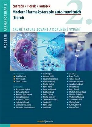Moderní farmakoterapie autoimunitních chorob - Pavel Horák, Josef Zadražil, David Karásek