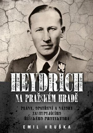 Heydrich na Pražském hradě - Emil Hruška, Jacqueline Giesová