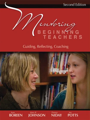 Mentoring Beginning Teachers, second edition