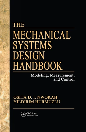 The Mechanical Systems Design Handbook