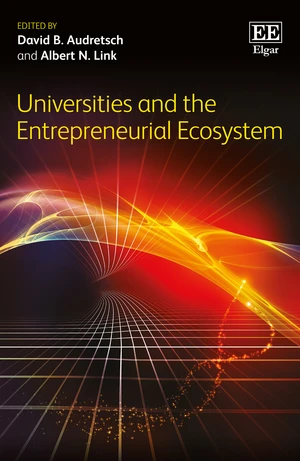 Universities and the Entrepreneurial Ecosystem