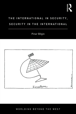 The International in Security, Security in the International