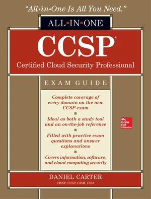 CCSP Certified Cloud Security Professional All-in-One Exam Guide