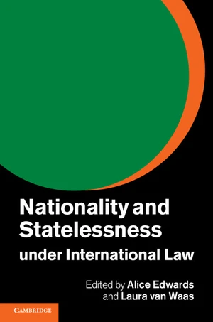 Nationality and Statelessness under International Law