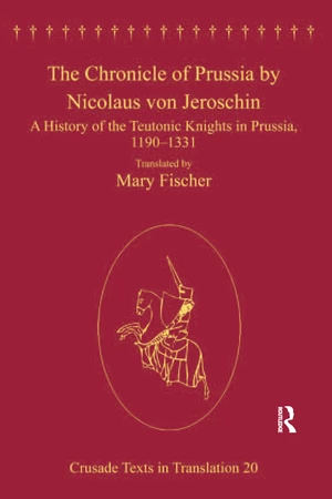 The Chronicle of Prussia by Nicolaus von Jeroschin