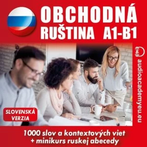 Obchodná ruština A1-B1 - Tomáš Dvořáček - audiokniha
