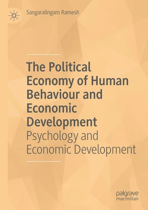 The Political Economy of Human Behaviour and Economic Development