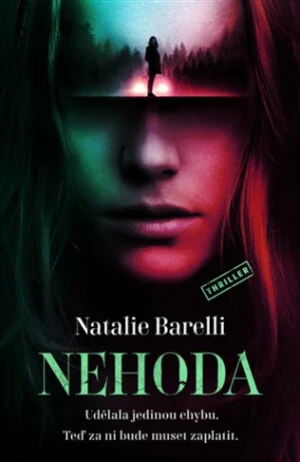 Nehoda - Natalie Barelli