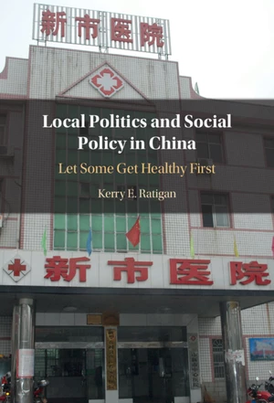 Local Politics and Social Policy in China