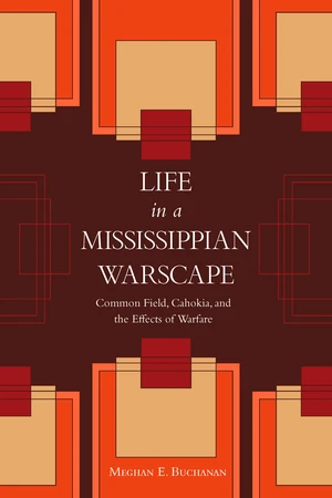 Life in a Mississippian Warscape