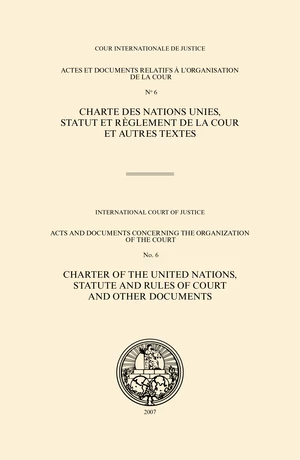 Acts and Documents Concerning the Organization of the Court No. 6 / Actes et documents relatifs Ã  l'organisation de la Cour no. 6
