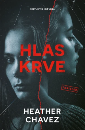 Hlas krve (Defekt) - Heather Chavez