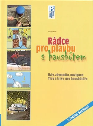 Rádce pro plavbu s hausbótem - Harald Böckl