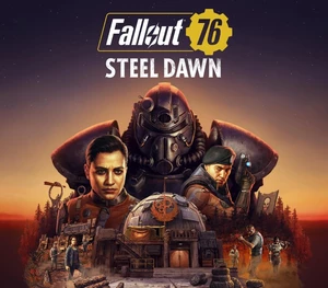 Fallout 76: Steel Dawn Deluxe Edition EU Steam CD Key